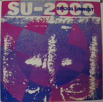 Album Social Unrest: SU-2000