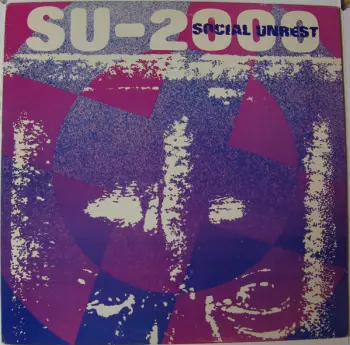 Social Unrest: SU-2000