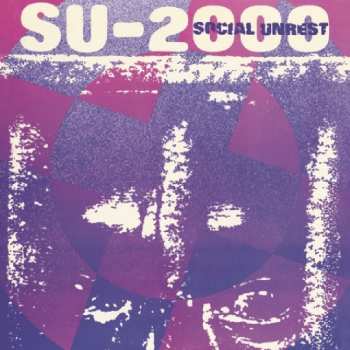 LP Social Unrest: SU-2000 CLR | LTD 528900