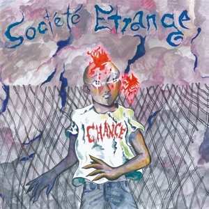 Album Societe Etrangere: Chance
