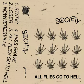 Society: All Flies Go To Hell