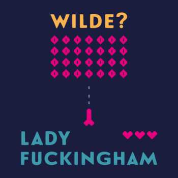 Album Sodomová Vilma: Wilde: Lady Fuckingham