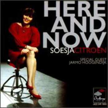 Album Soesja Citroen: Here And Now