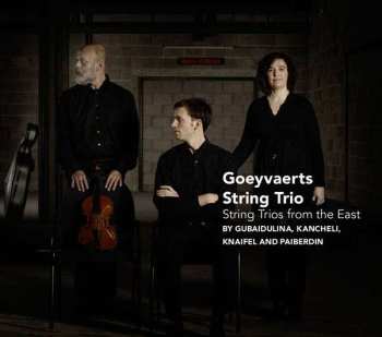 Album Sofia Gubaidulina: Goeyvaerts String Trio - String Trios Fom The East