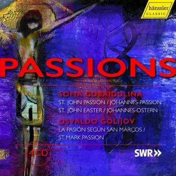 Sofia Gubaidulina: Passions - Werke Von Sofia Gubaidulina & Osvaldo Goljov