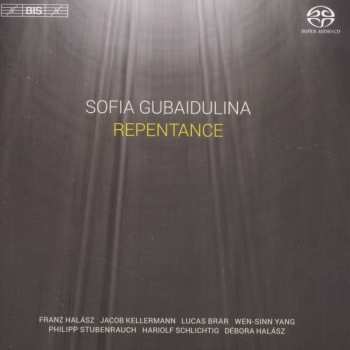 SACD Sofia Gubaidulina: Repentance 398581