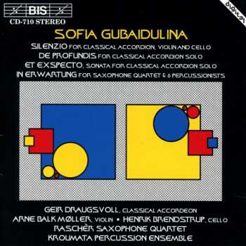 CD Sofia Gubaidulina: Silenzio / De Profundis / Et Expecto / In Erwartung 541116