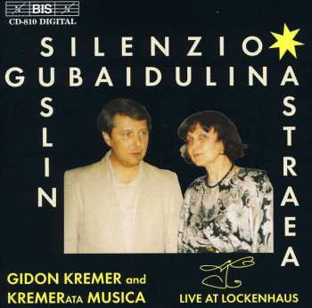 CD Sofia Gubaidulina: Astraea. Live At Lockenhaus 450424