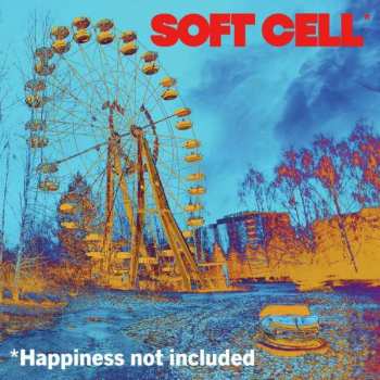 Album Soft Cell: *Happiness Not Included