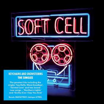 CD Soft Cell: Keychains And Snowstorms - The Singles 46396
