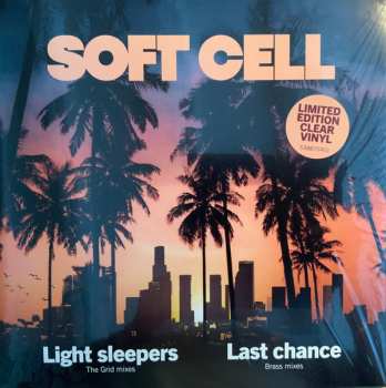 Album Soft Cell: Light Sleepers (The Grid Mixes) / Last Chance (Brass Mixes)