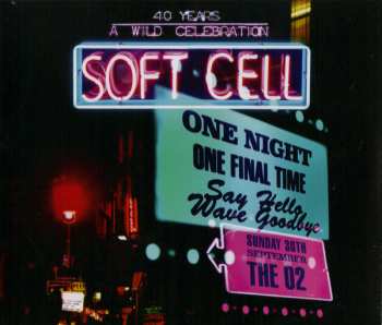 Soft Cell: Say Hello, Wave Goodbye