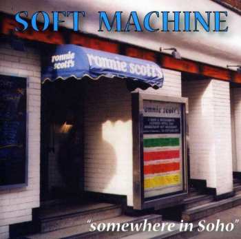 Album Soft Machine: Somewhere In Soho
