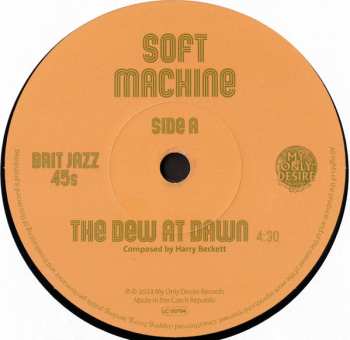 SP Soft Machine: The Dew At Dawn / (Slightly) Slightly All The Time LTD 526755