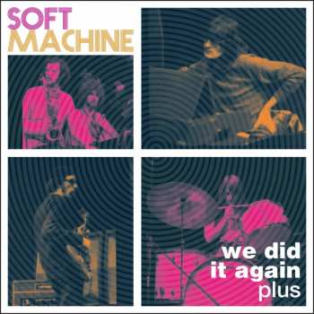 Album Soft Machine: We Did It Again Plus