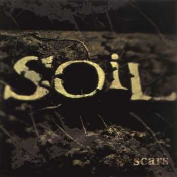 Album SOiL: Scars