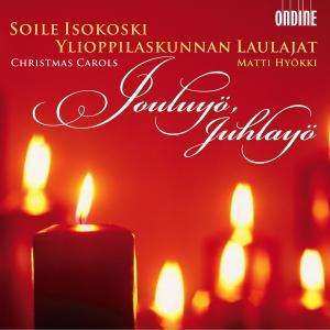 Soile Isokoski: Jouluyö, Juhlayö - Christmas Carols