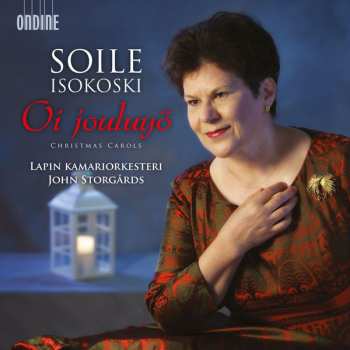Album Soile Isokoski: Oi Jouluyö (Christmas Carols)