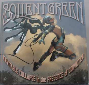Album Soilent Green: Inevitable Collapse In The Presence Of Conviction