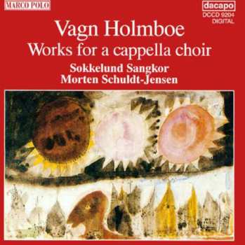 Album Sokkelund Sangkor: Holmboe: Works for a cappella choir