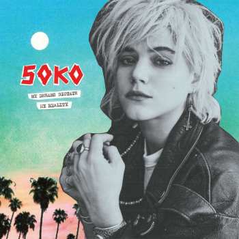 CD Soko: My Dreams Dictate My Reality 450625