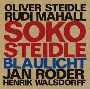 Album Soko Steidle: Blaulicht