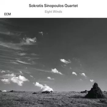Sokratis Sinopoulos Quartet: Eight Winds