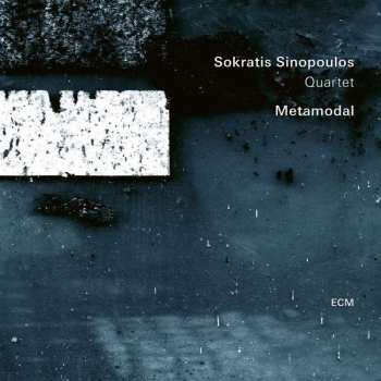 Album Sokratis Sinopoulos Quartet: Metamodal