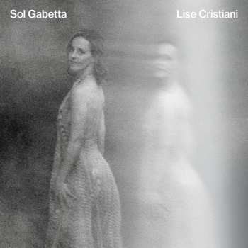 Album Sol Gabetta: Lise Cristiani