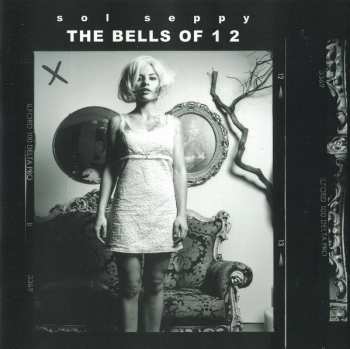 Album Sol Seppy: The Bells Of 1 2