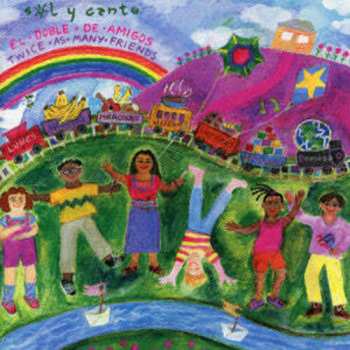 Album Sol Y Canto: El Doble De Amigos / Twice As Many Friends