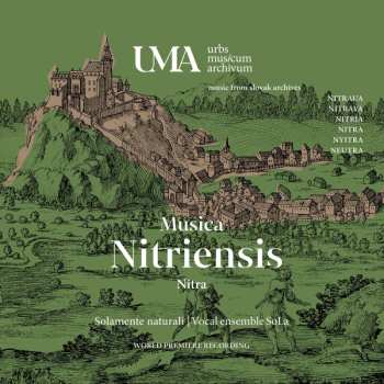 Album Solamente Naturali: Musica Nitriensis