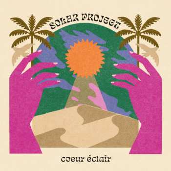 Album Solar Project: Cœur Éclair