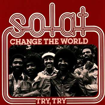 Solat: Change The World / Try, Try