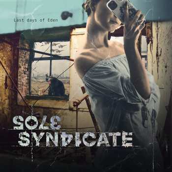 Album Sole Syndicate: Last Days Of Eden