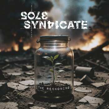 Album Sole Syndicate: The Reckoning