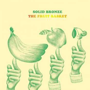 Album Solid Bronze: The Fruit Basket