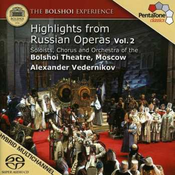 Album Soloists Of The Bolshoi Theatre: Highlights from Russian Opera - Volume 2