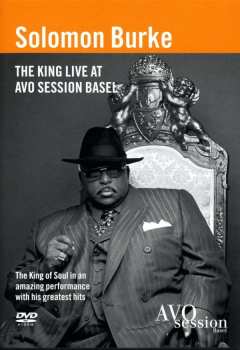 Album Solomon Burke: The King Live At Avo Sessions