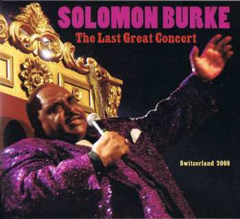 Album Solomon Burke: The Last Great Concert