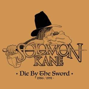 Album Solomon Kane: Die By The Sword - 1986/1991 -