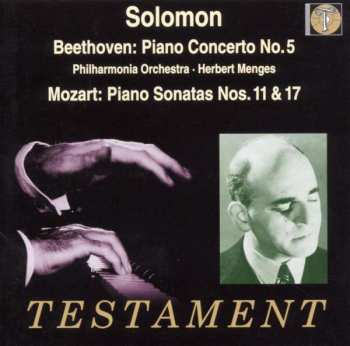 Album Solomon: Solomon - Beethoven: Piano Concerto No. 5, Mozart: Sonatas Nos.11&17