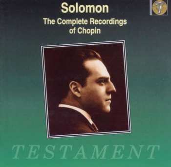Album Solomon: The Complete Recordings of Chopin