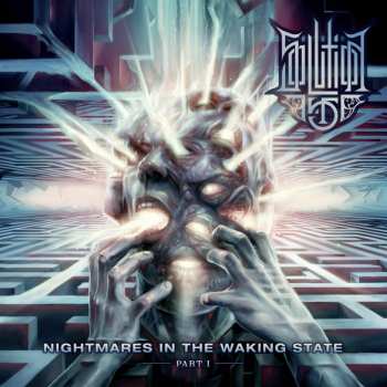 Album Solution .45: Nightmares In The Waking State (Part I)