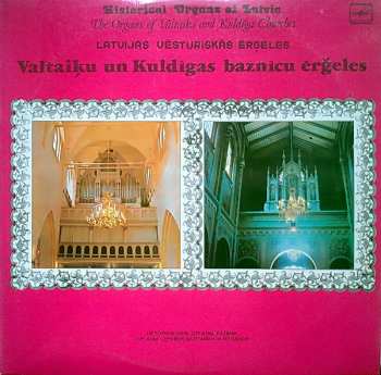 Album Solvita Vanaga: Valtaiķu Un Kuldīgas Baznīcu Ērģeles
