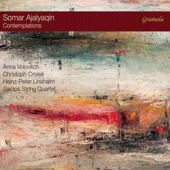 Album Somar Ajalyaqin: Kammermusik "contemplations"