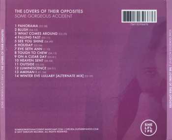CD Some Gorgeous Accident: The Lovers Of Their Opposites LTD 302191