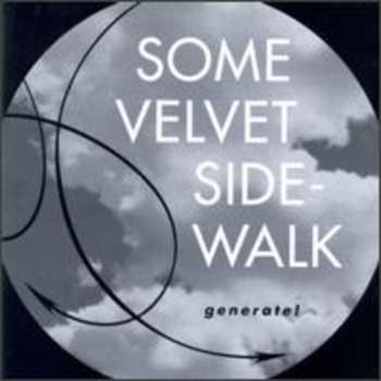 CD Some Velvet Sidewalk: Generate!