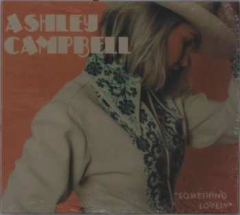 Album Ashley Campbell: Something Lovely