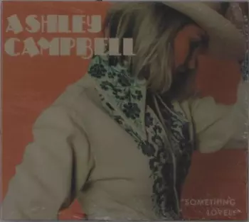 Ashley Campbell: Something Lovely
